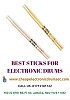 BEST STICKS FOR ELECTRONIC DRUMS, ELECTRONIC DRUM SET REVIEWS - www.cheapelectronicdrumset.com