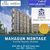 Mahagun Montage-Better Way to live life happily