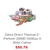 Zebra Direct Thermal Z-Perform 2000D 5500Lpr 8 Rolls Carton