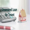 unsecured loans for tenant