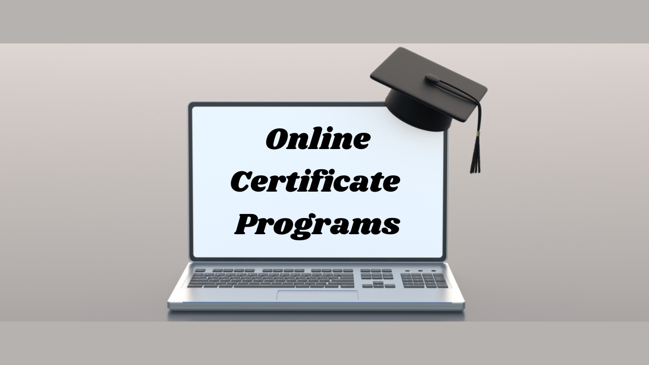 Online Certificate Programs