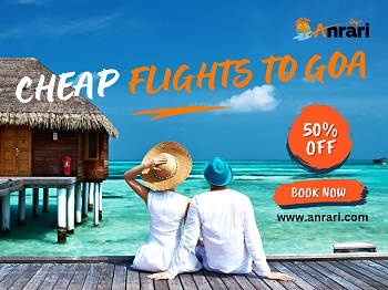 Anrari Offer Cheap Flights to Goa- Lowest fare Guaranteed at Flight Tickets