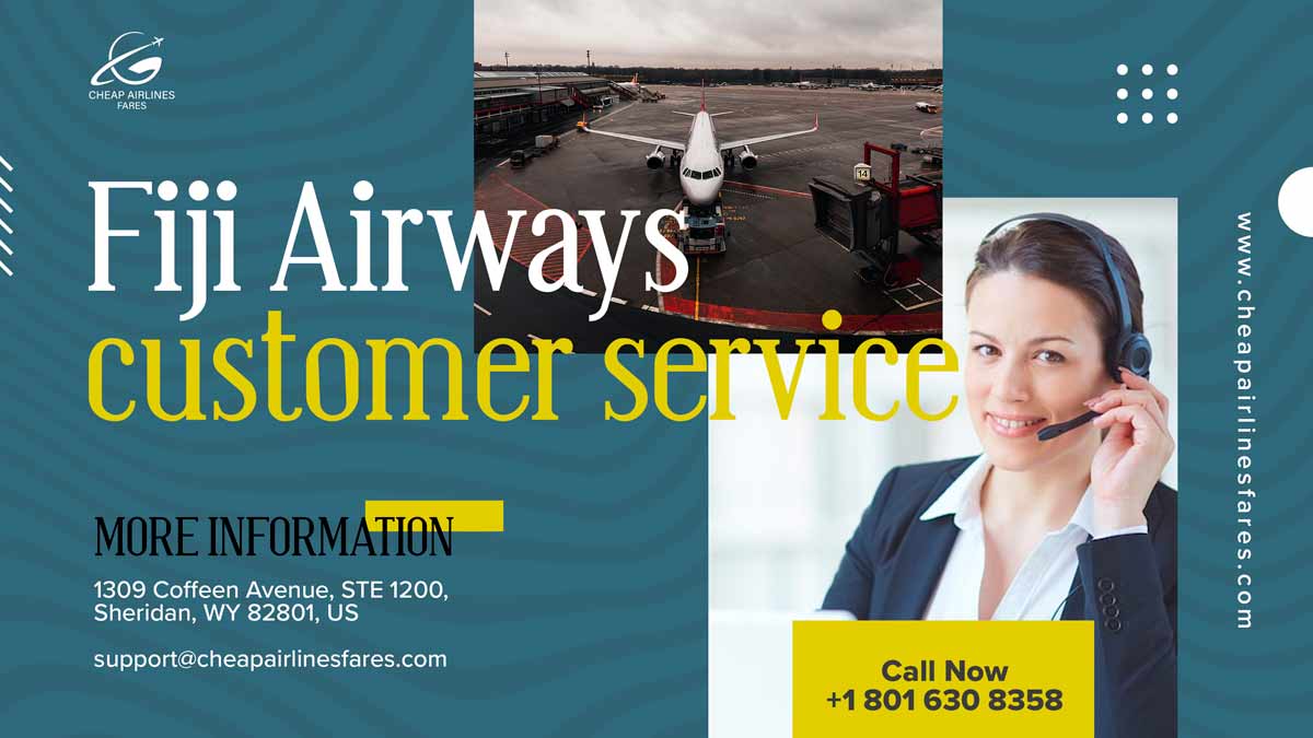 Fiji Airways Customer Service