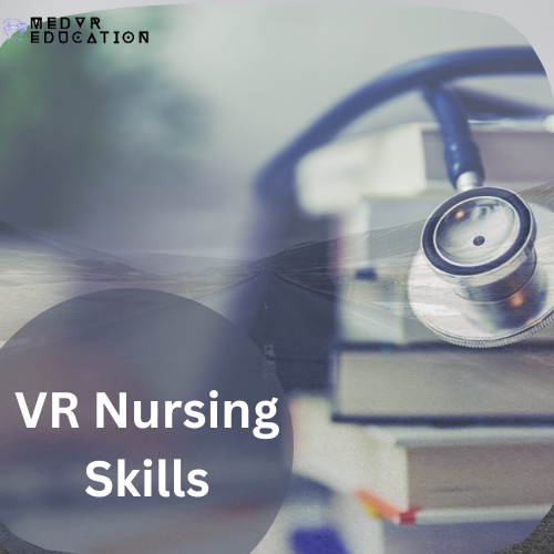 VR Nursing Skills
