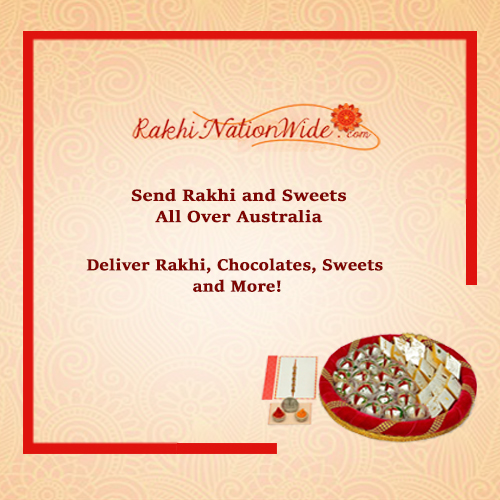 Hassle-Free Delivery of Rakhi and Sweets in Australia