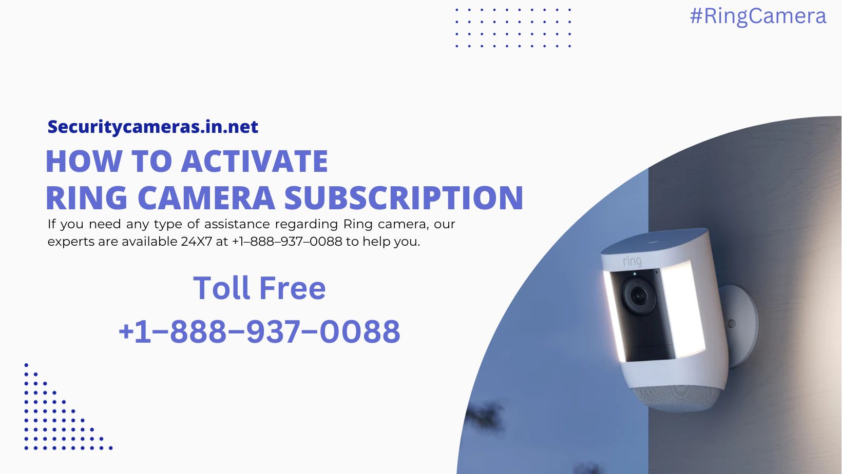 Activating Your Ring Camera Subscription: Call +1–888–937–0088