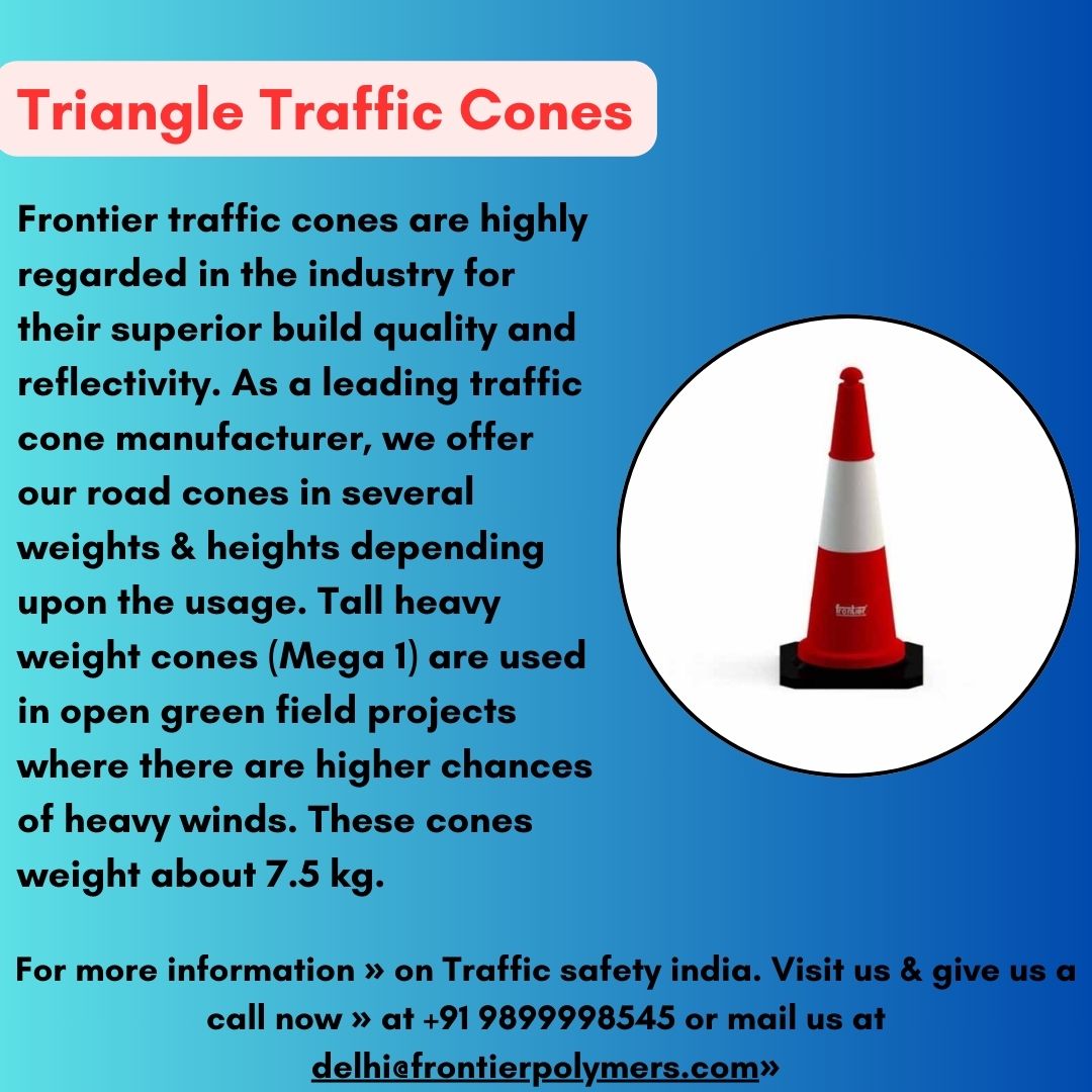 Road Safety Product Manufacturers | Traffic cones - Traffic Safety India