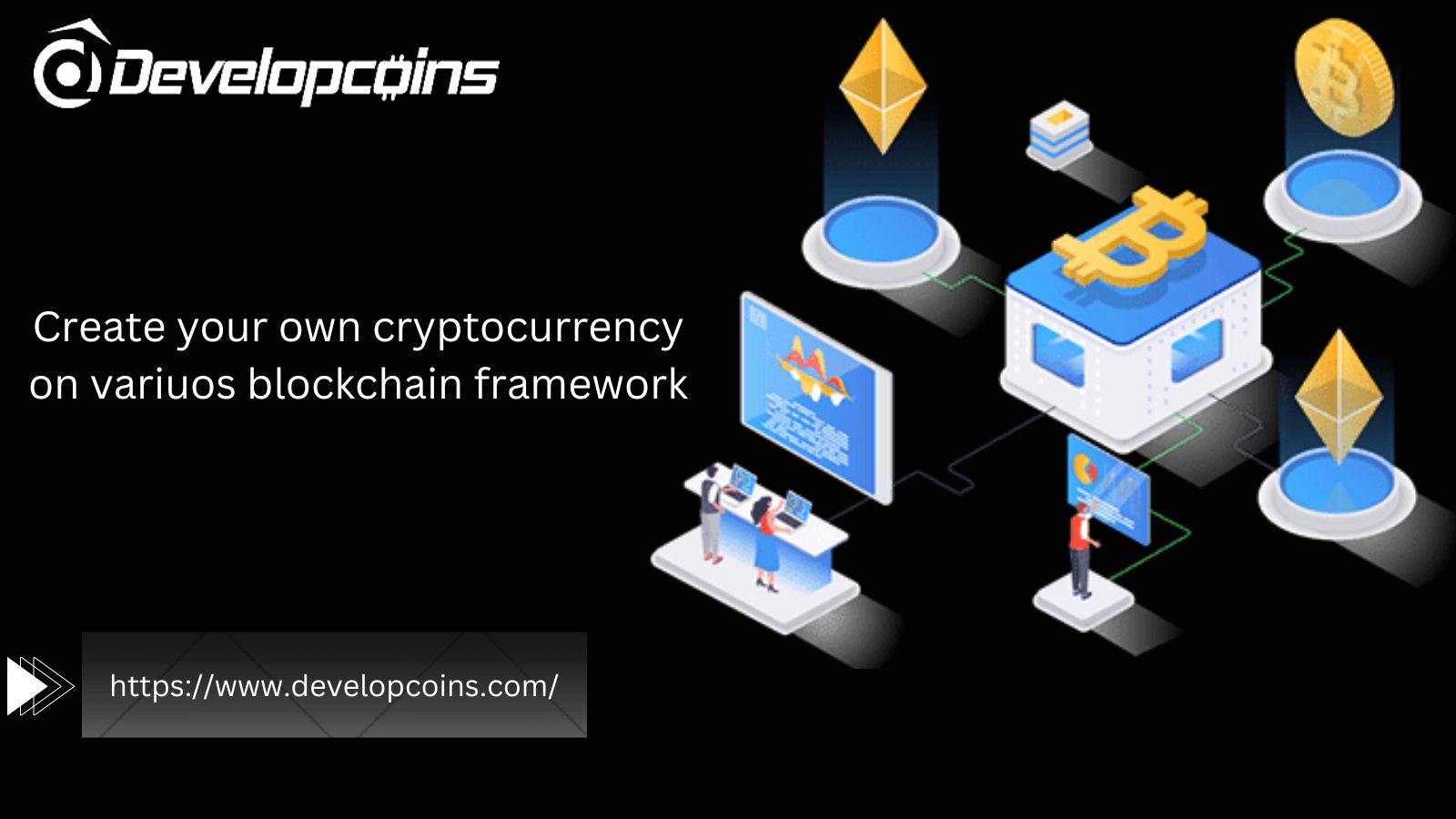 Create Your Cryptocurrency On Various Blockchain Frameworks - Developcoins