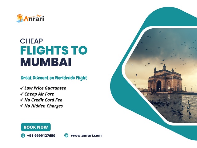 Cheap Flights to Mumbai: Book Air tickets to Mumbai at Anrari