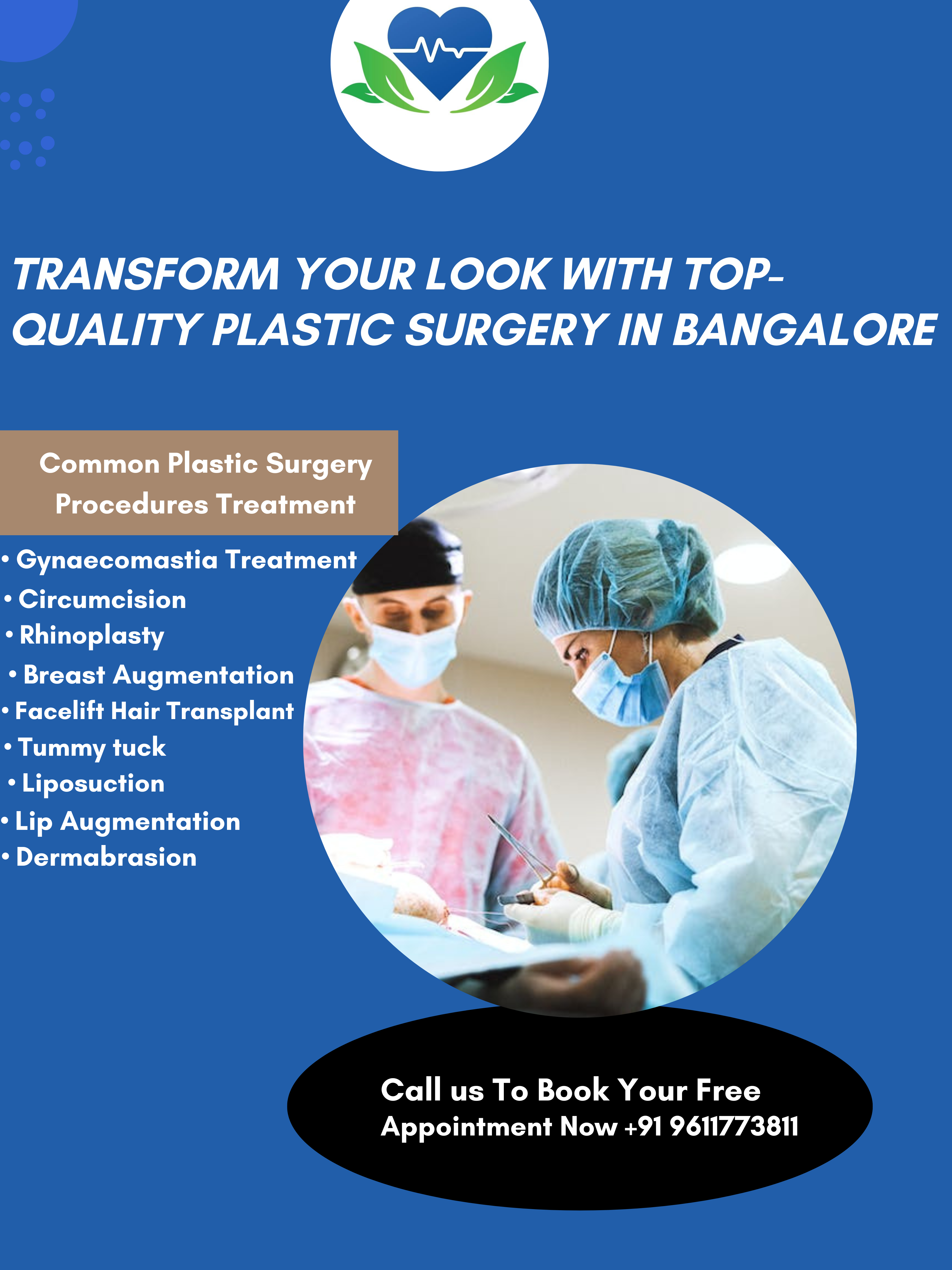 Transform Your Look with Top-Quality Plastic Surgery in Bangalore