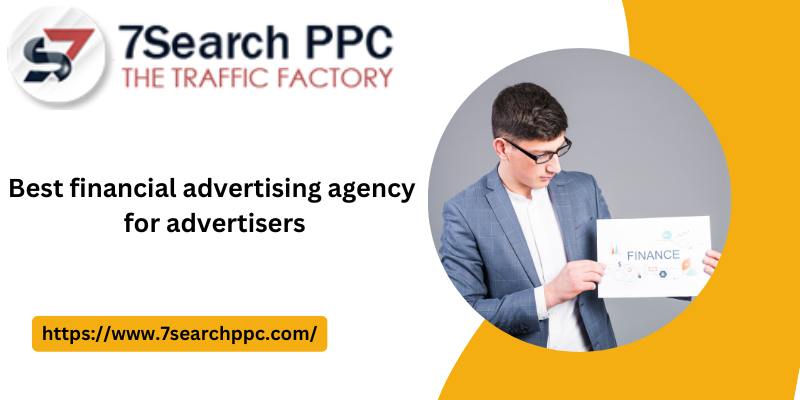 Best financial advisor ads network -7Search PPC