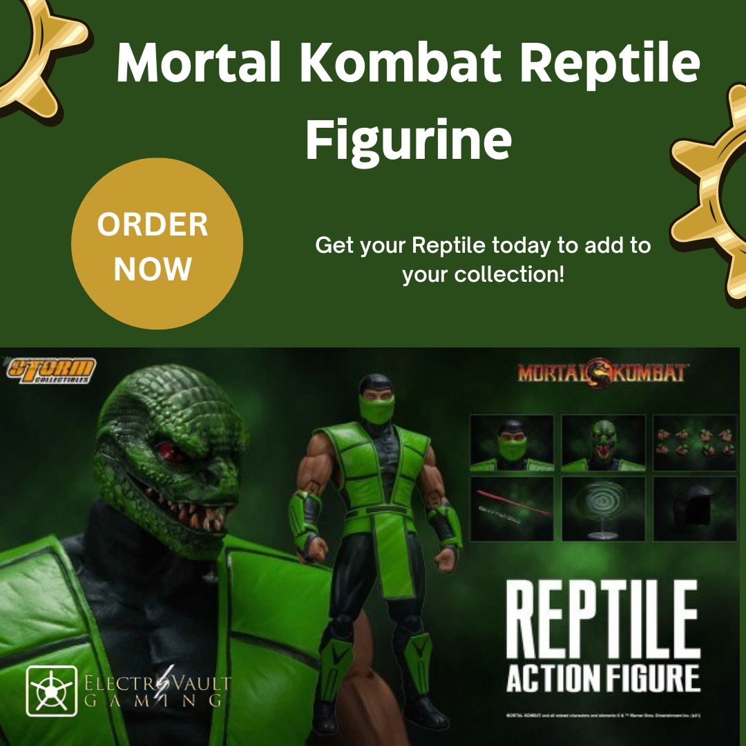 Get your Mortal Kombat Reptile Figurine today !