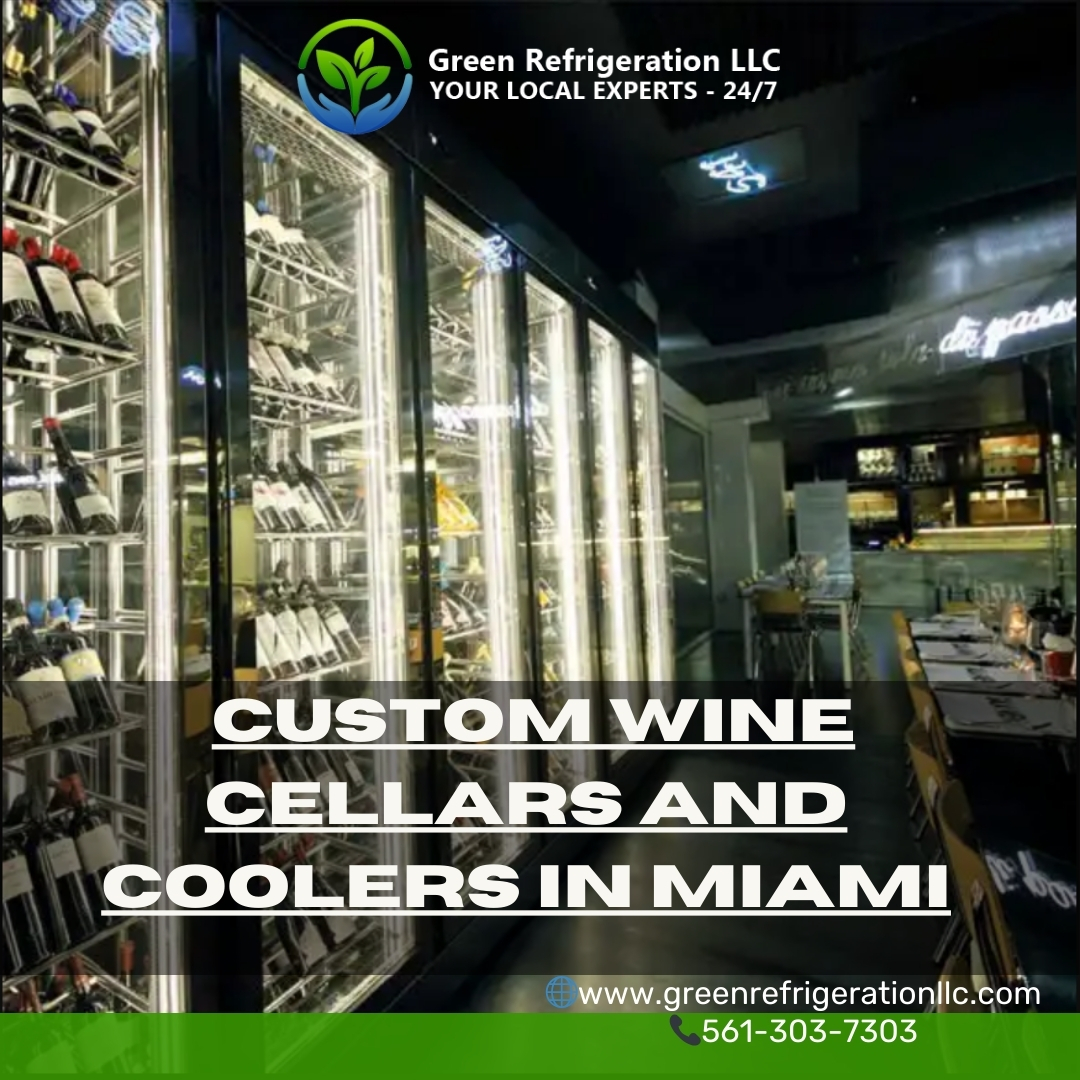 Custom Wine Cellars and Coolers by Green Refrigeration LLC in Miami