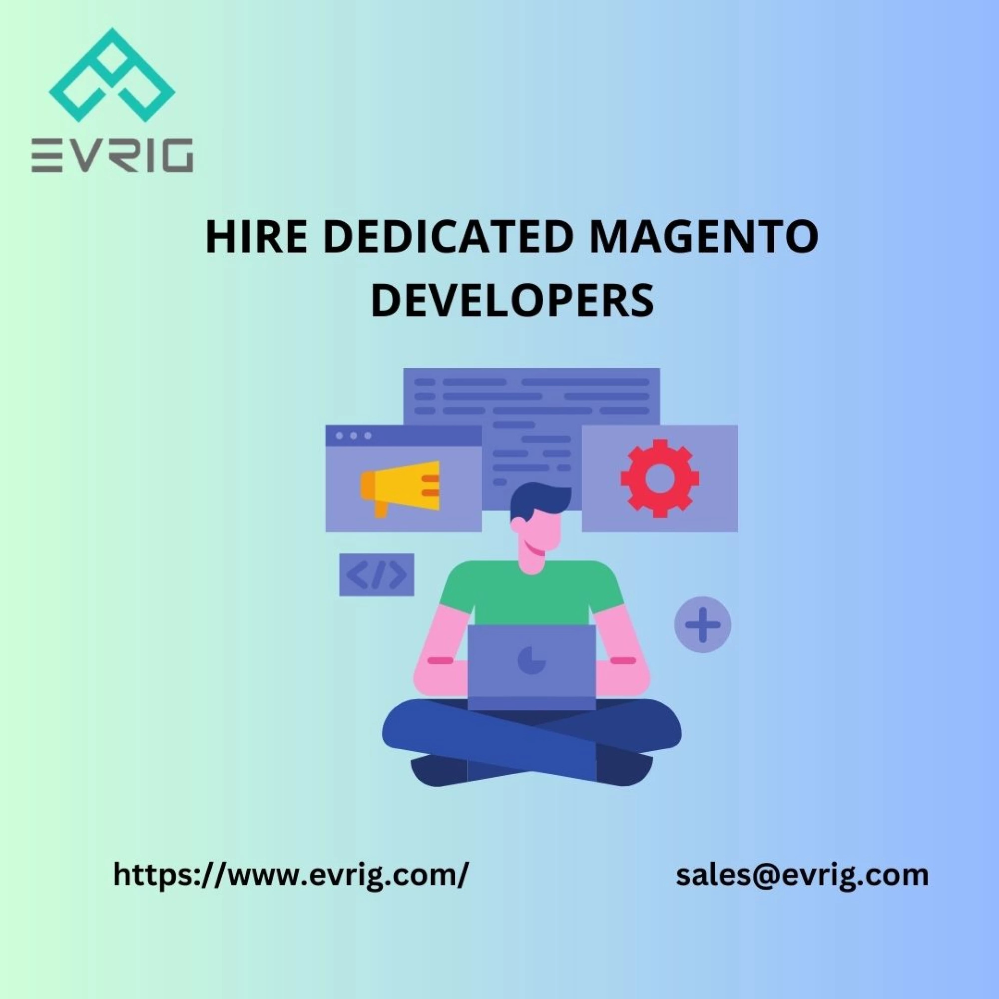 Hire Certified Magento Developers | Evrig