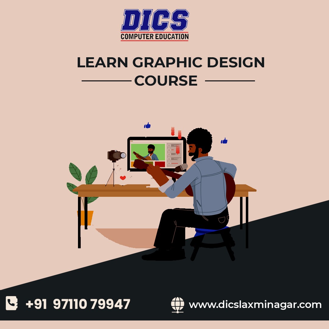 Tips to find the Best Graphic Designing Institute in Laxmi Nagar