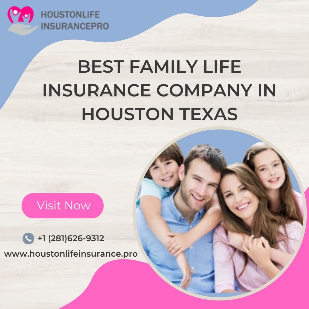 Best Life Insurance Houston | Houston Life Insurance Pro