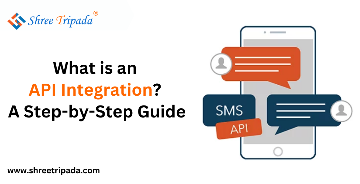 What is an API Integration? - A Step-by-Step Guide