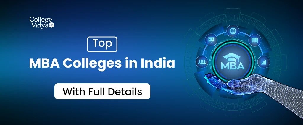 Top 10 MBA Colleges In India 2023 - Fees, Salary, Exam