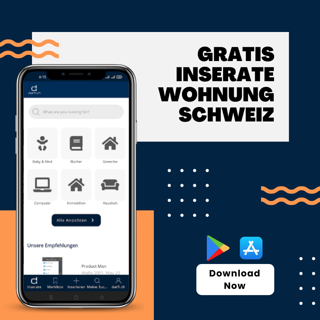 Gratis Inserate Wohnung Schweiz- Jetzt App installieren!