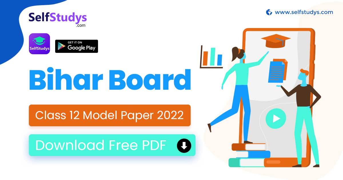 Bihar Board Class 12 Model Paper 2022