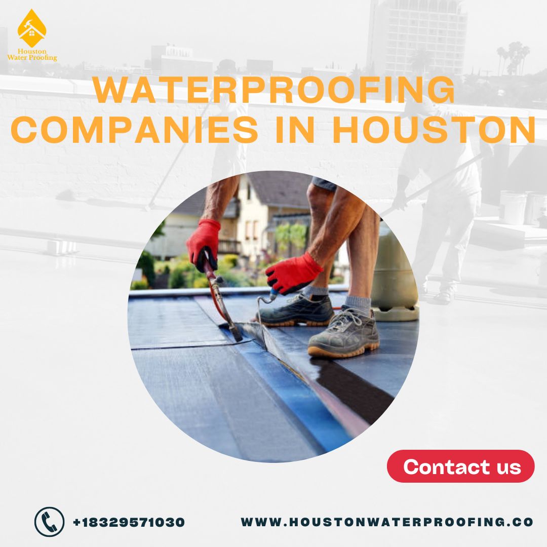 Residential Water Proofing Company Near Me | Houston Waterproofing