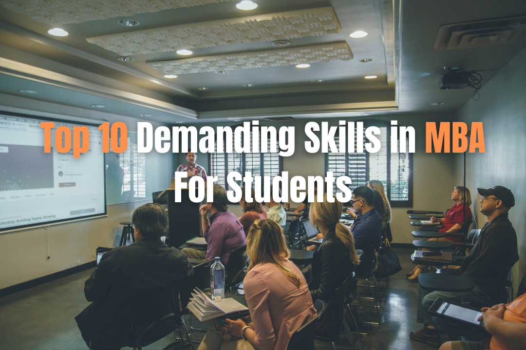 Top 10 Demanding Skills in MBA For Students