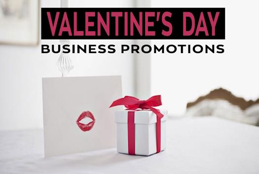 10 Tactics for businesses to market products on Valentine’s Day