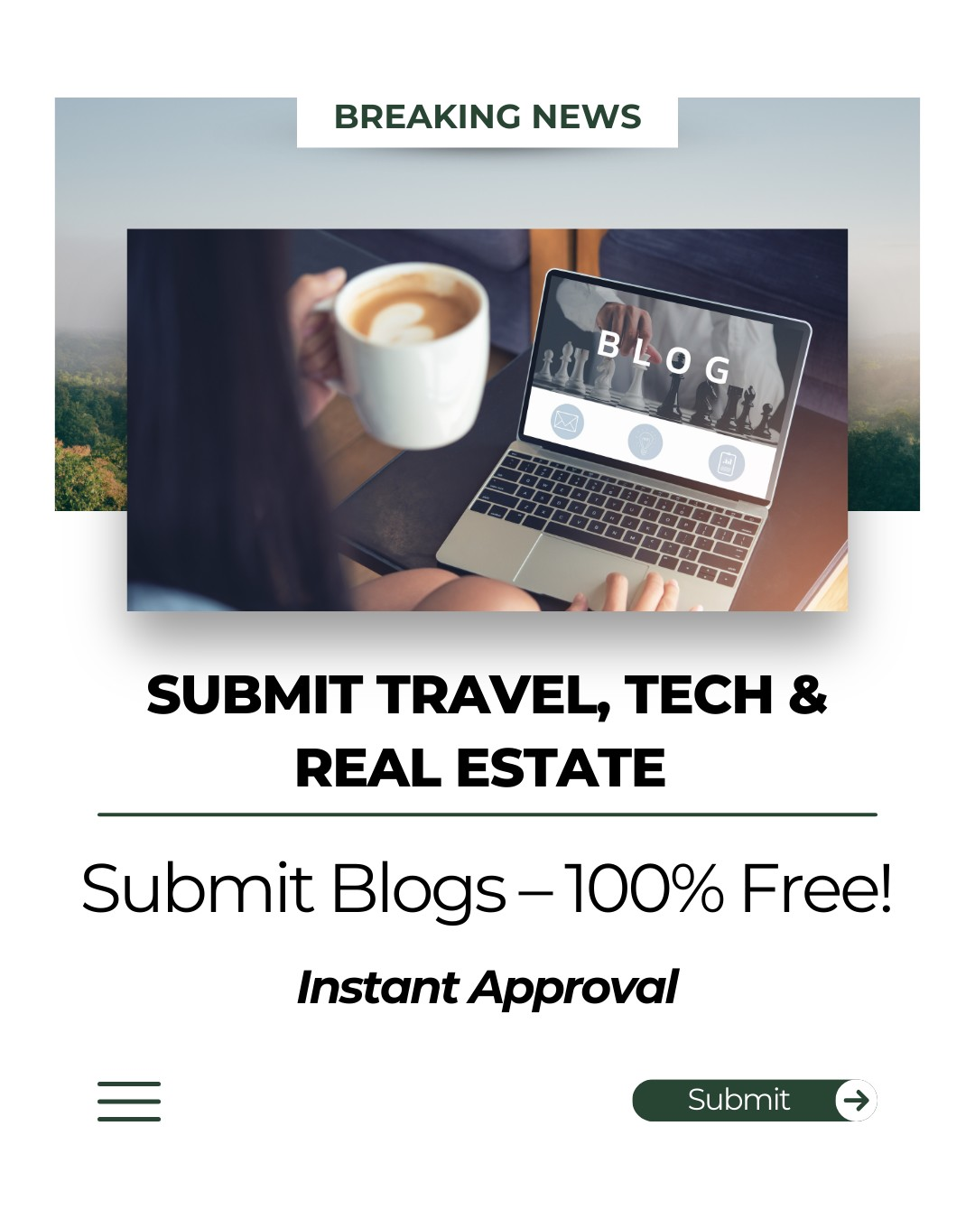 Submit Travel, Tech & Real Estate Blogs – 100% Free!