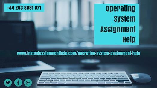 Operating System Assignment Help for Students
