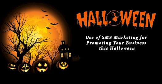 Use of SMS Marketing for Promoting Your Business this Halloween