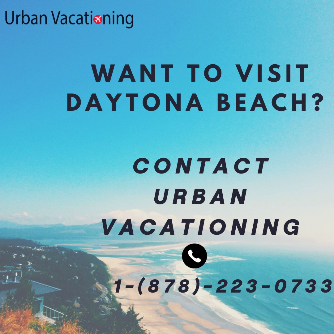 Daytona Beach Vacation- Urban Vacationing