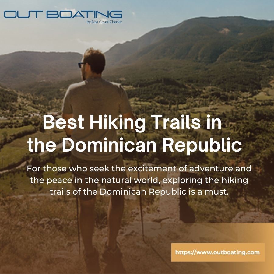 Best Hiking Trails in the Dominican Republic