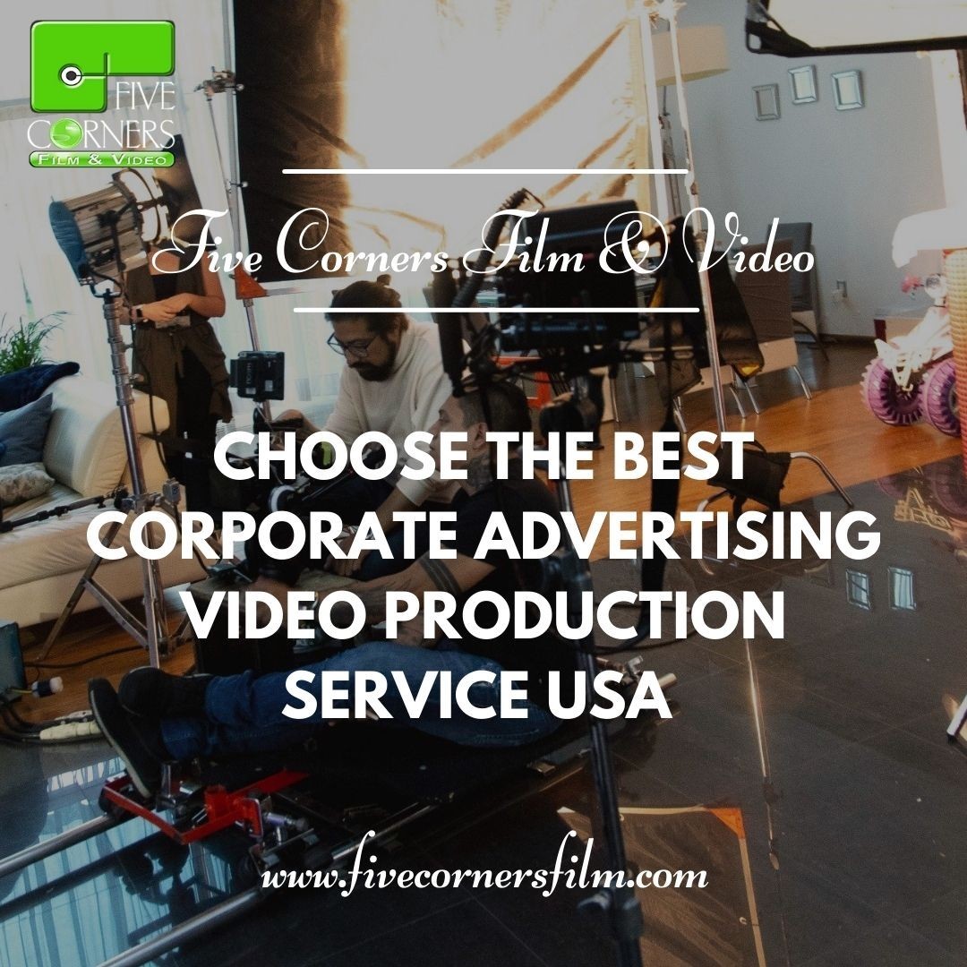 Choose the best Corporate Advertising Video Production Service USA	
