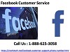 Don't be very much annoying, come and resolve issue via  1-888-625-3058 Facebook Customer Service 