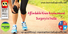 Affordable Knee Replacement Surgery in India 