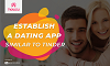 Establish a dating app similar to tinder