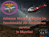 Instant Transfer by Panchmukhi Air Ambulance services in Mumbai