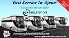 Ajmer Taxi, Ajmer Taxi Hire , Taxi Taxi Service In Ajmer, Taxi Services In Ajmer, Ajmer Taxi In Ajme