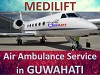 Get Low Fare Air Ambulance Service in Guwahati by Medilift Air Ambulance