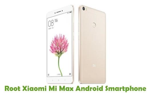 How to Root Xiaomi Mi Max Android Smartphone 