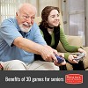 How Playing 3D Games Benefits Seniors