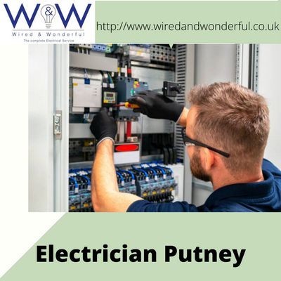 Electrician Putney | Wired and Wonderful