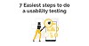 Usability Testing Steps