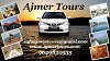 Ajmer Tours, Ajmer Tour Packages, Ajmer Pushkar Tour, Ajmer Taxi Services