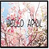 Welcome April