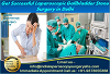Get Successful Laparoscopic Gallbladder Surgery in Delhi