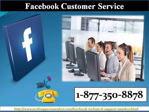 Facebook Customer Service 1-877-350-8878: Effortless way to resolve FB issue
