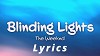 Blinding Lights Lyrics – The Weeknd