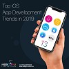 What are the top iOS App Development Trends For 2019?