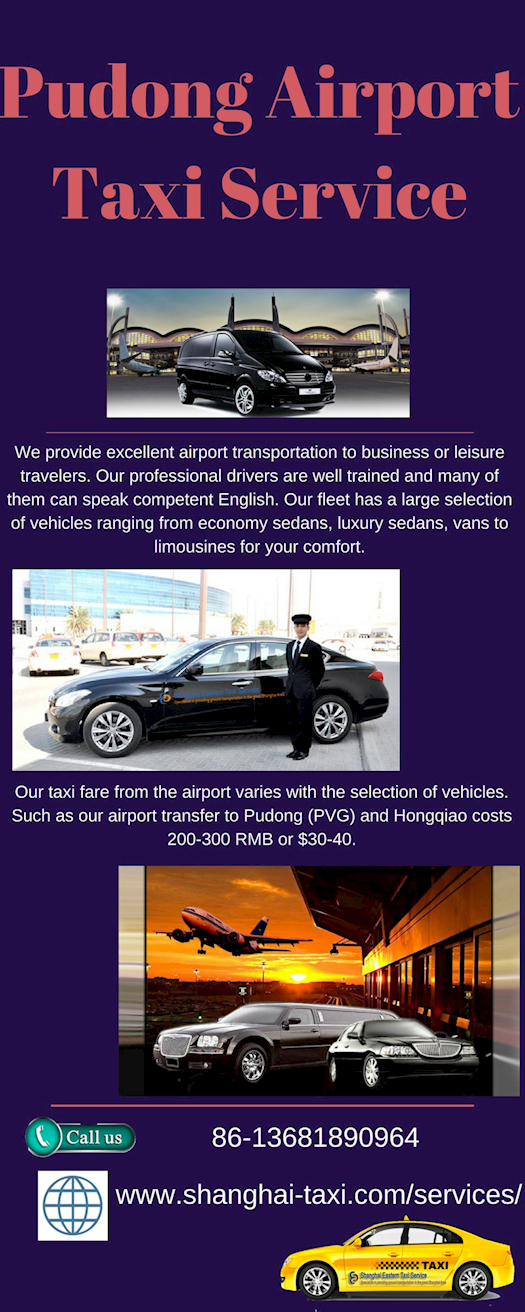 Pudong Airport Taxi Service- Luxurious Cab Facility in Shanghai